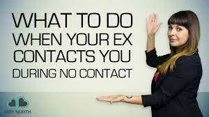 What to Do When Your Ex Contacts You During No Contact - YouTube