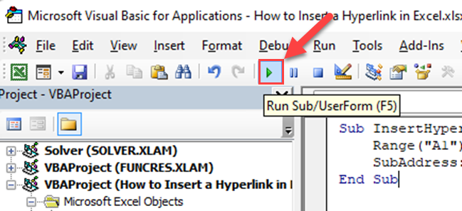 Press Run > Run Sub/UserForm to execute the code