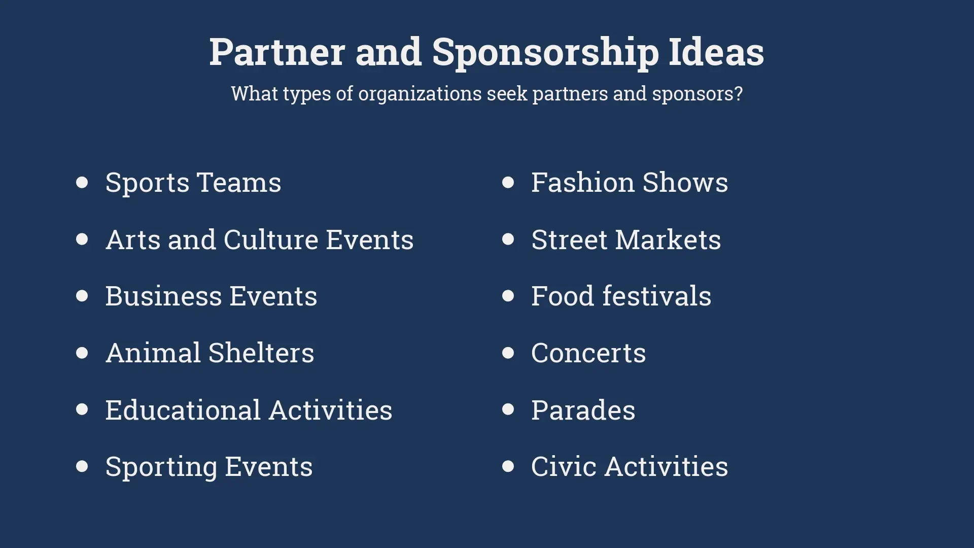 Bullet list of types of organizations to seep partnerships with