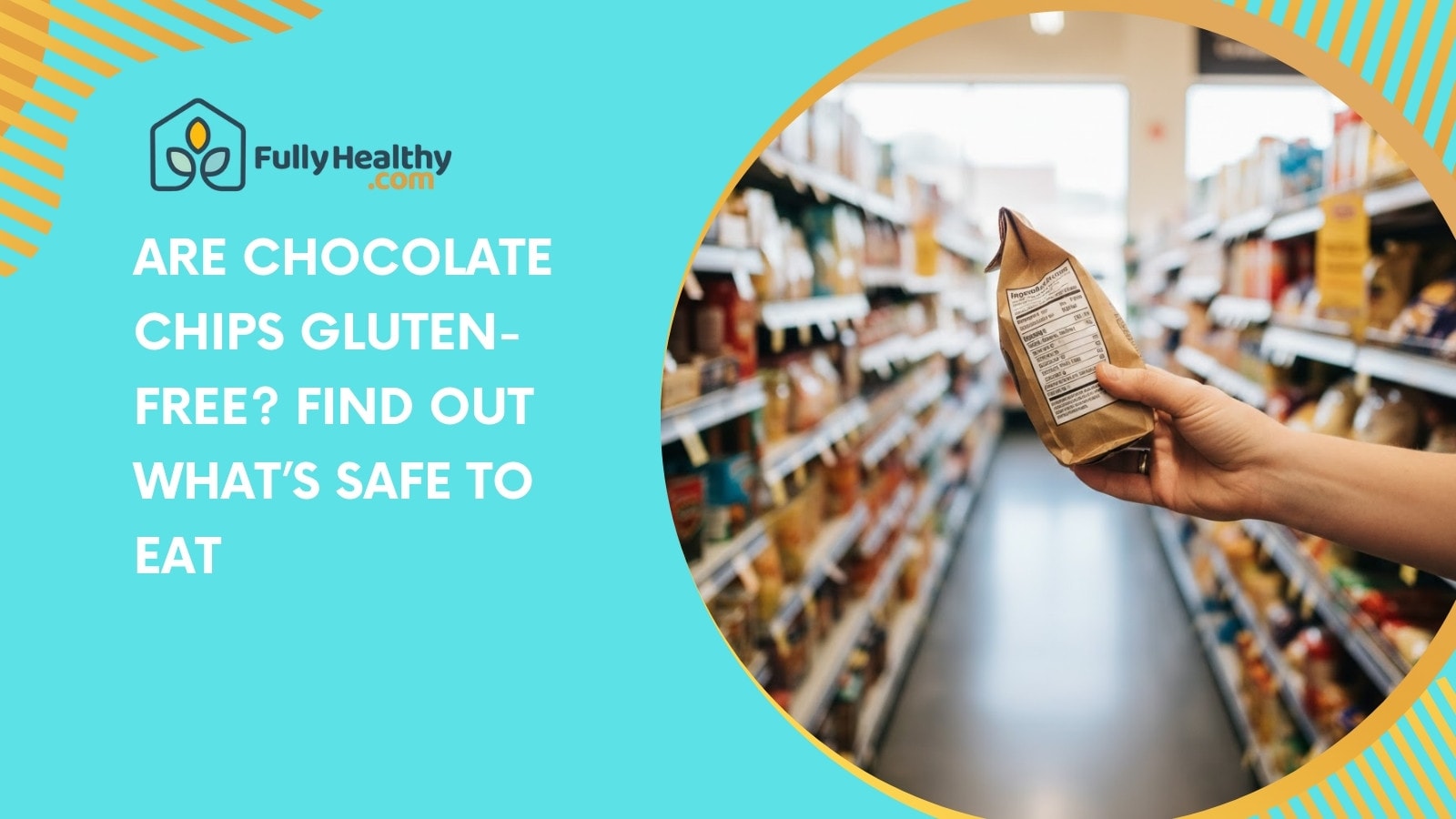 Are Chocolate Chips Gluten-Free? Find Out What’s Safe to Eat