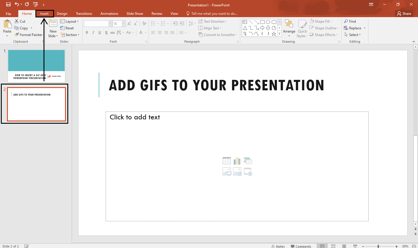 Select a slide where you want to put your GIF in PowerPoint