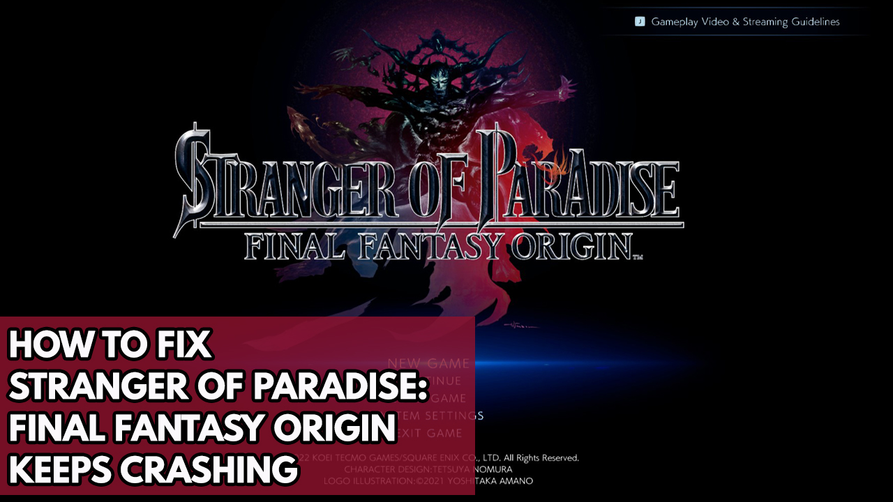 Stranger of Paradise Final Fantasy Origin crashing issue? Here's how to fix it