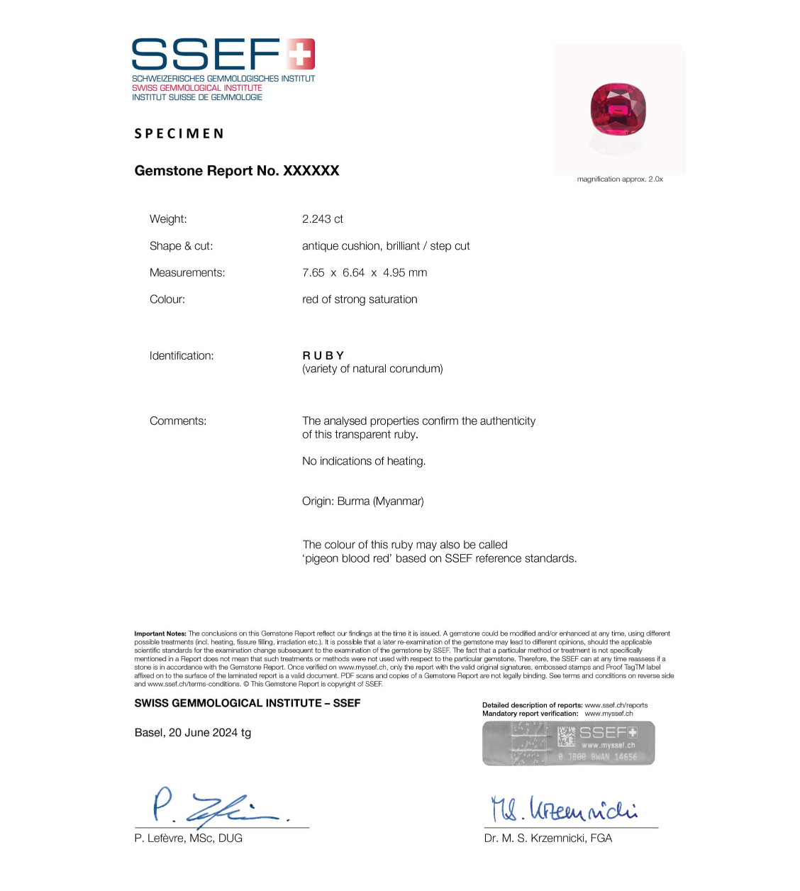 SSEF sertifikatas – oficialus spalvotųjų brangakmenių (rubinų, safyrų, smaragdų ir kt.) kokybės dokumentas, patvirtinantis jų autentiškumą bei kilmę ir įvertintas pagal tarptautinius gemologijos standartus.