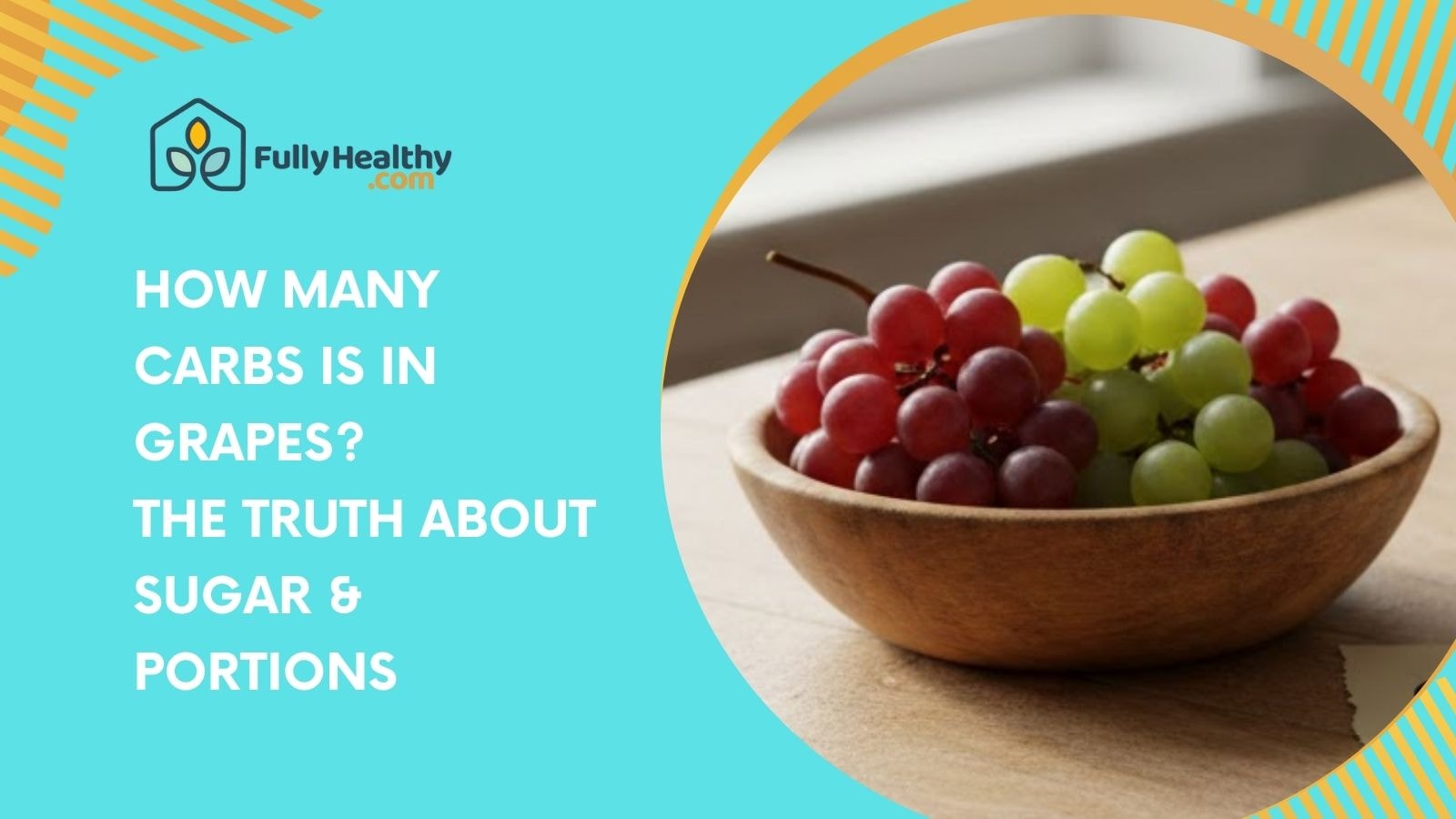 How Many Carbs Is In Grapes? The Truth About Sugar & Portions