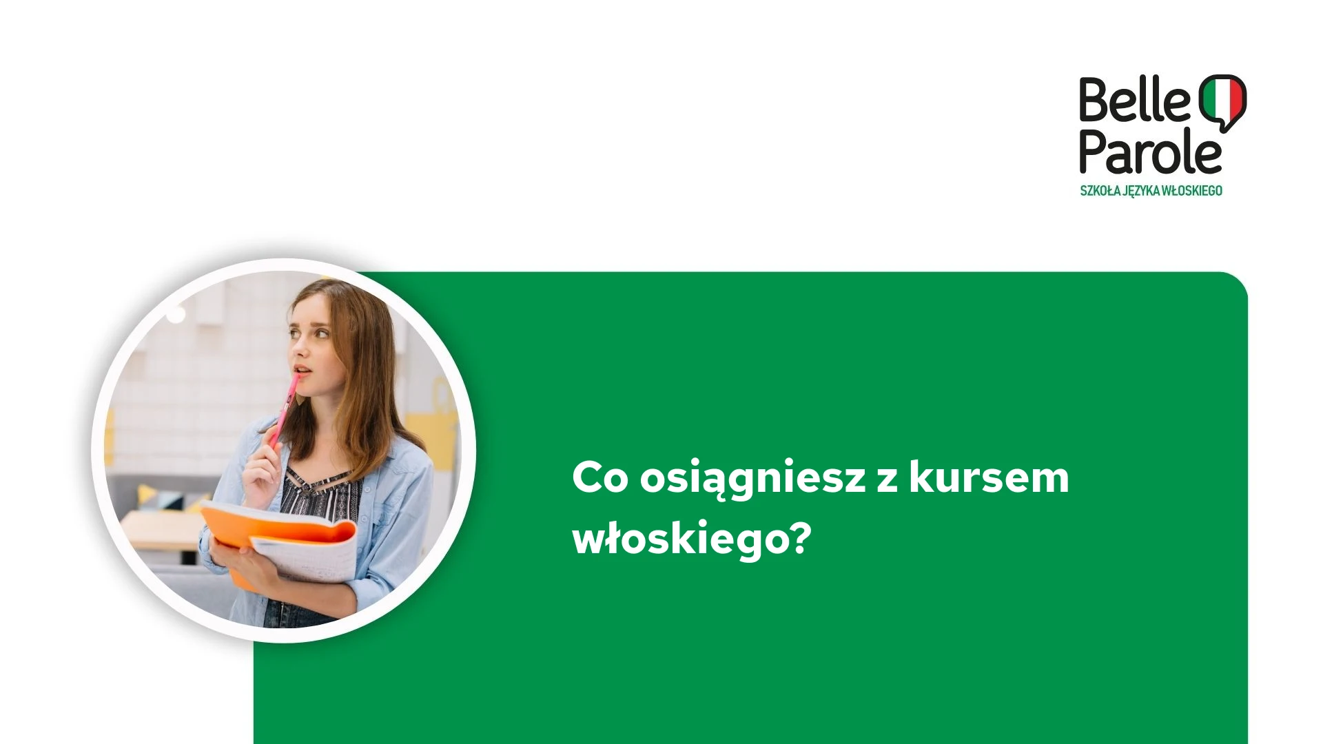 Co osiągniesz z kursem języka włoskiego?