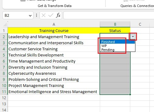 Excel will insert a drop-down menu beside your status column selected cells. 