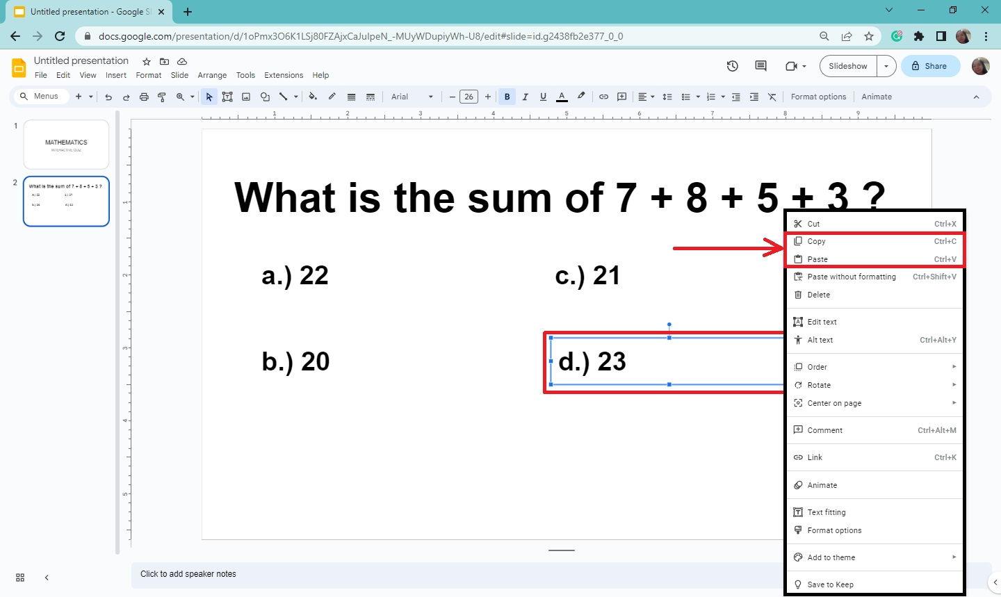 Copy and paste the text boxes for your multiple-choices