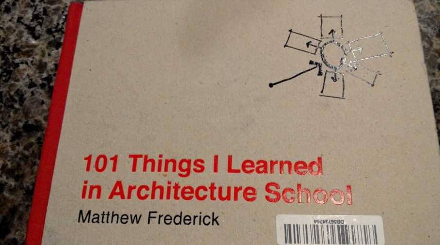 101 Things I Learned In Architecture Sc،ol 