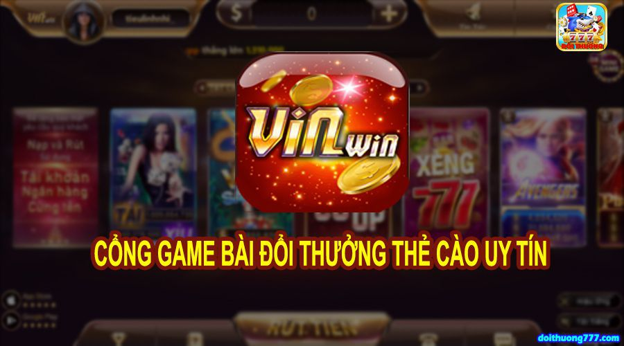 Cổng game bài đổi thưởng Vinwin
