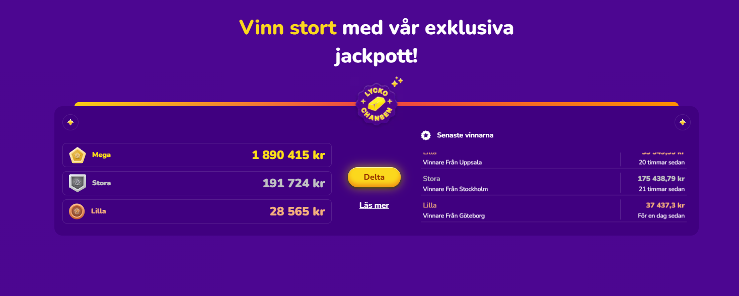 Exklusiva jackpotts.