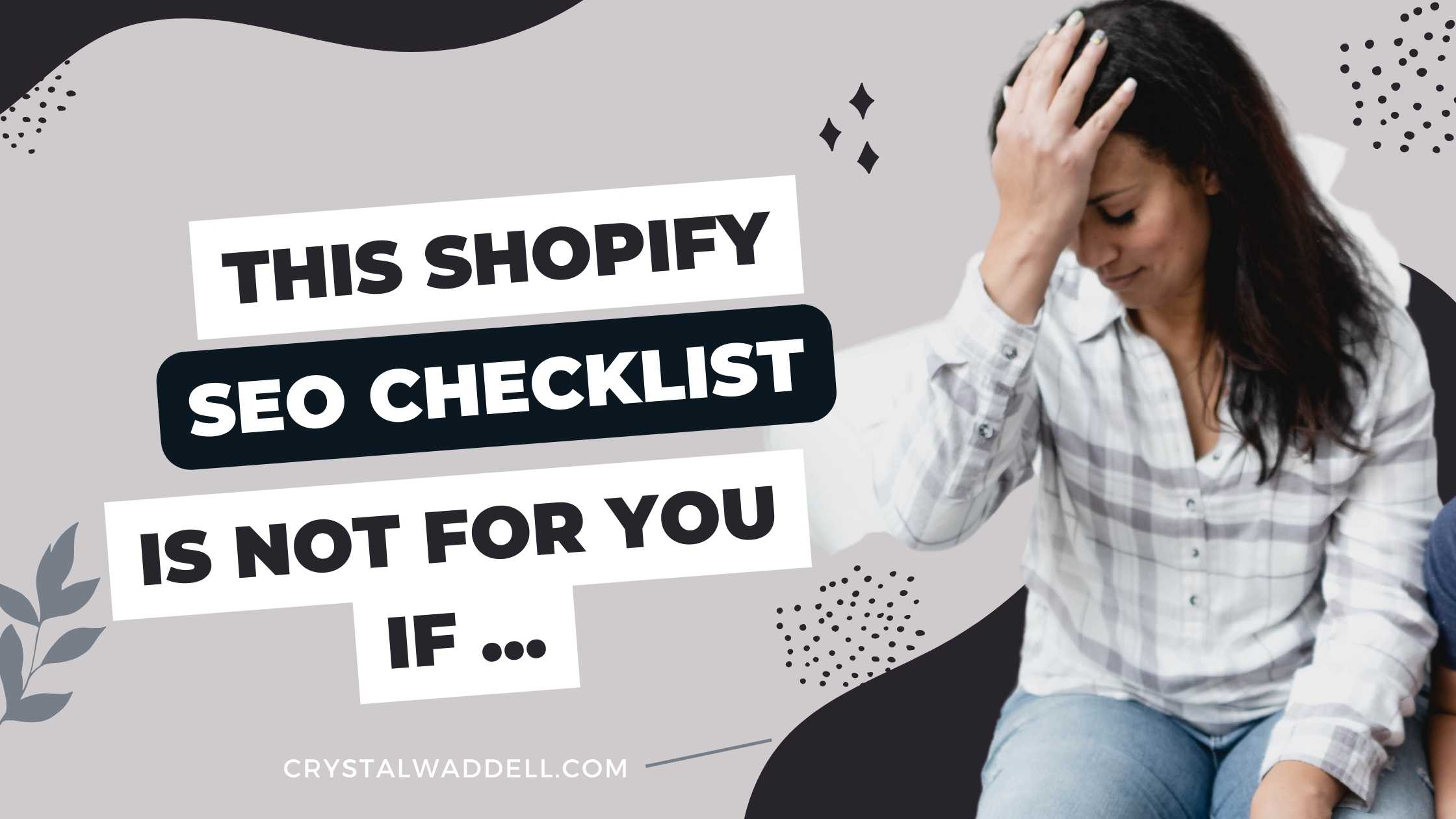 I focus on Shopify SEO techniques that apply primarily to self-fulfilled sellers or manufacturers of their own branded product - not dropshippers.