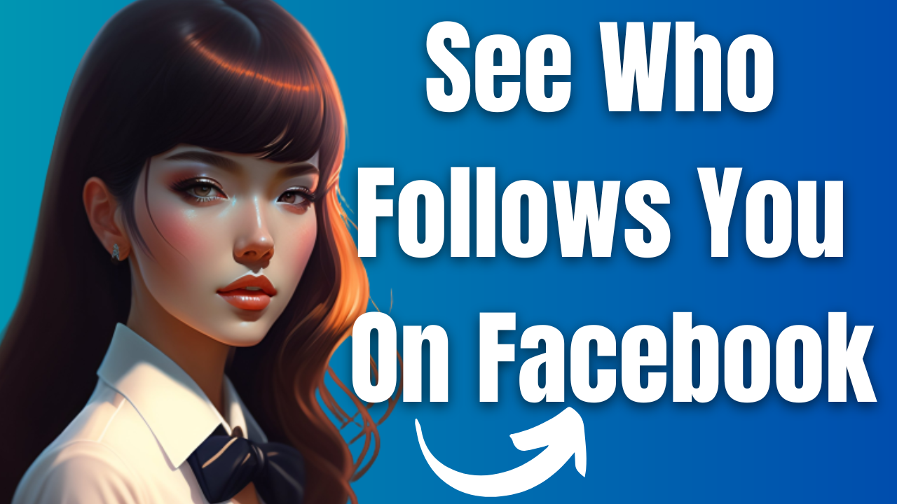 see facebook follower list
