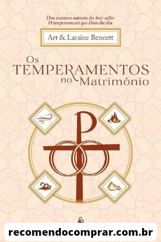 Capa de Os Temperamentos no Matrimônio, de Art Bennet, que abre nossa lista dos melhores livros sobre casamento