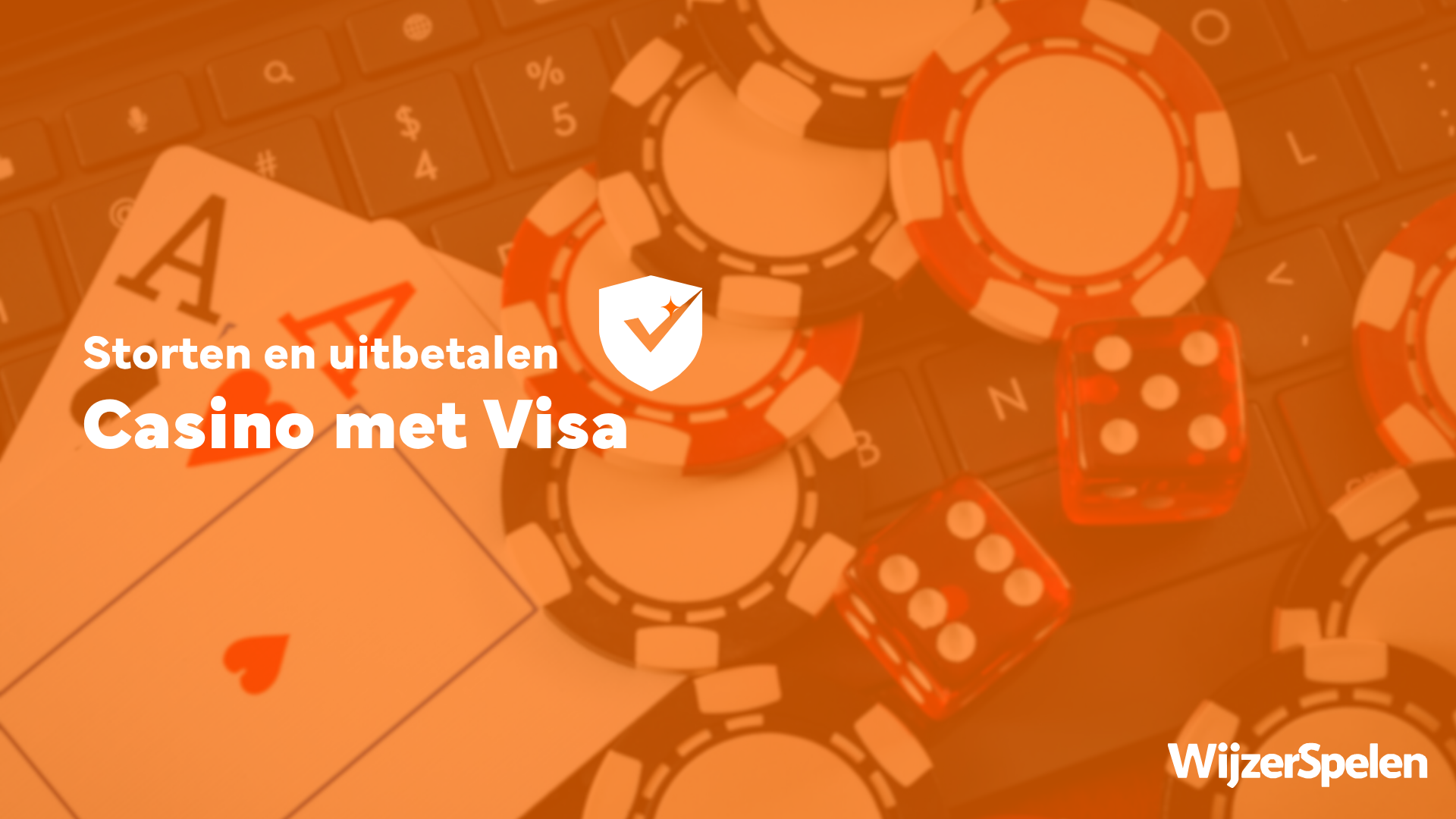Oranje banner met speelkaarten, fiches en de tekst ‘Storten en uitbetalen – Casino met Visa’.