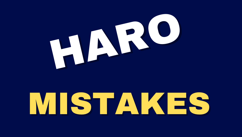 Common Mistakes To Avoid When Utilizing HARO Links