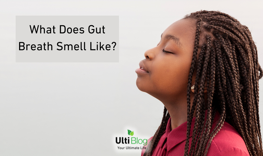 What Does Gut Breath Smell Like? in a post about Bad Breath From The Gut