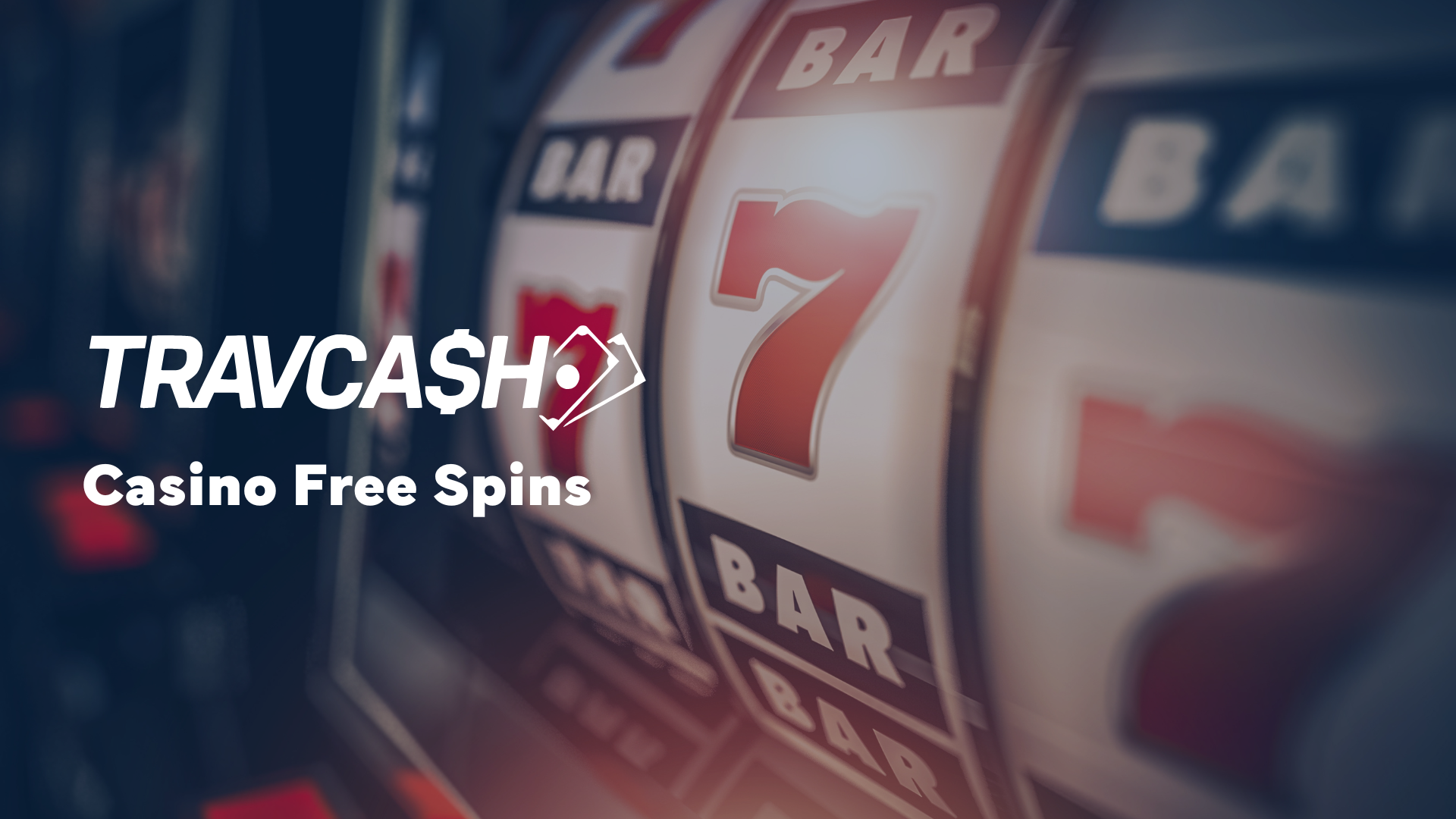 TravCash, Casino free spins.