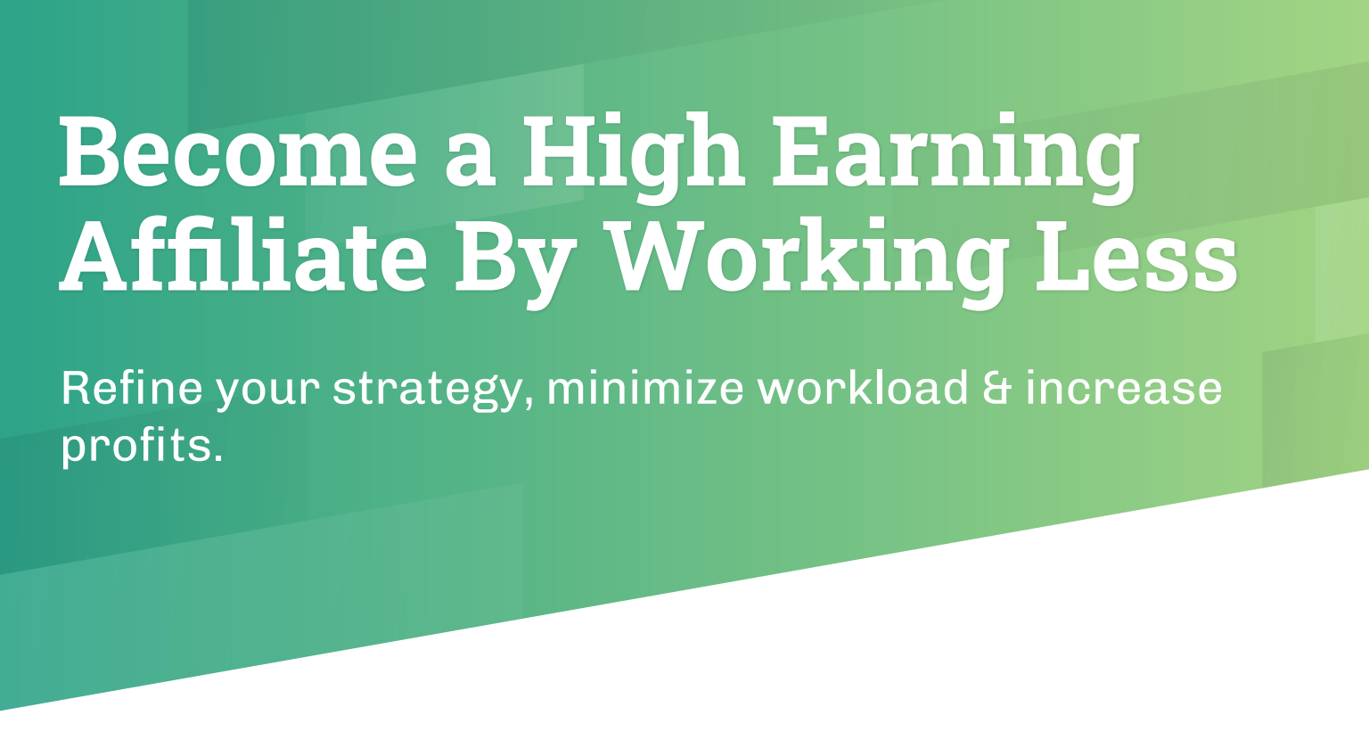How To Become A High Earning Affiliate - Julie Adams
