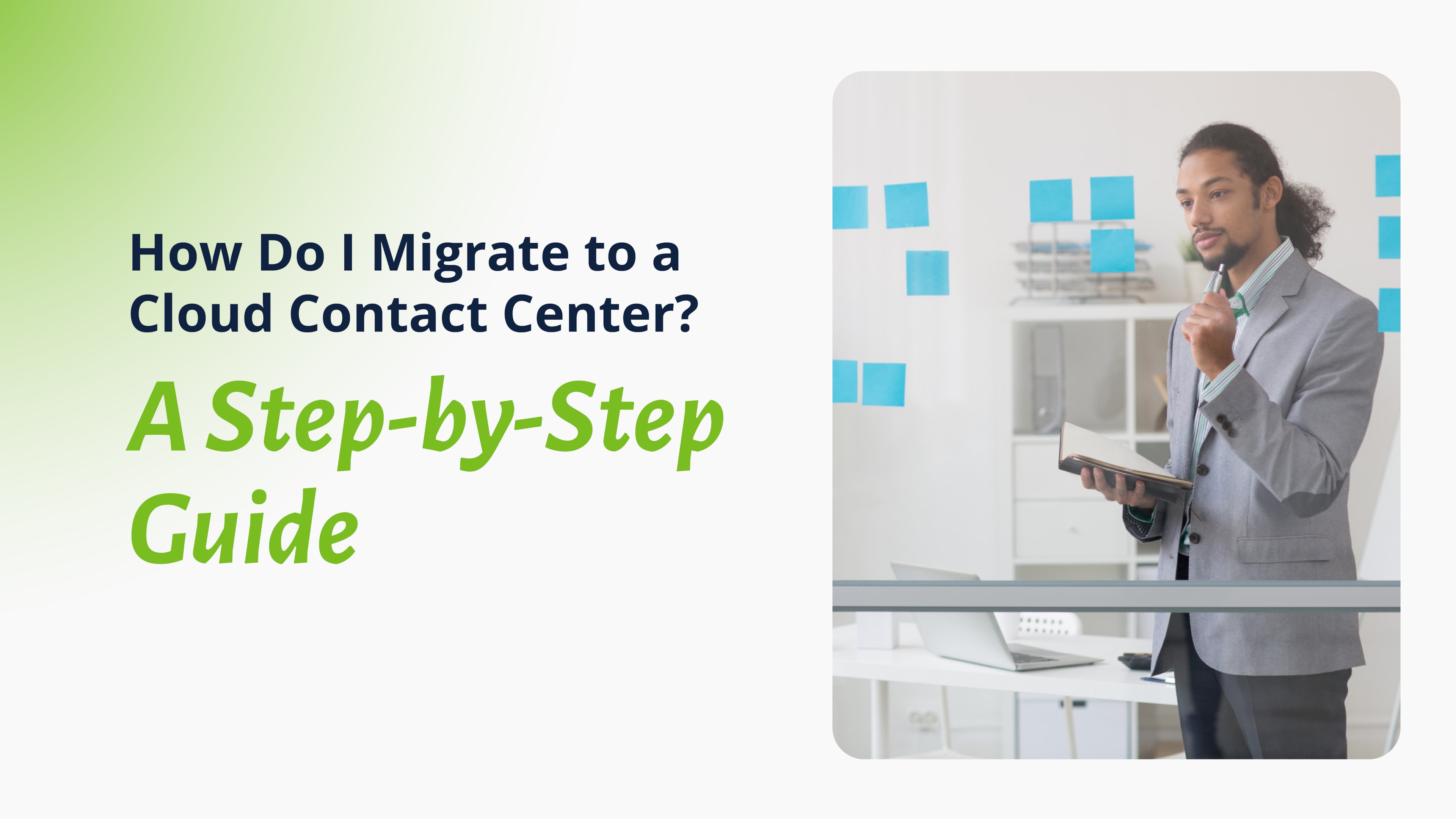 A team lead pondering how to migrate to a cloud contact center solution while holding a clipboard.
