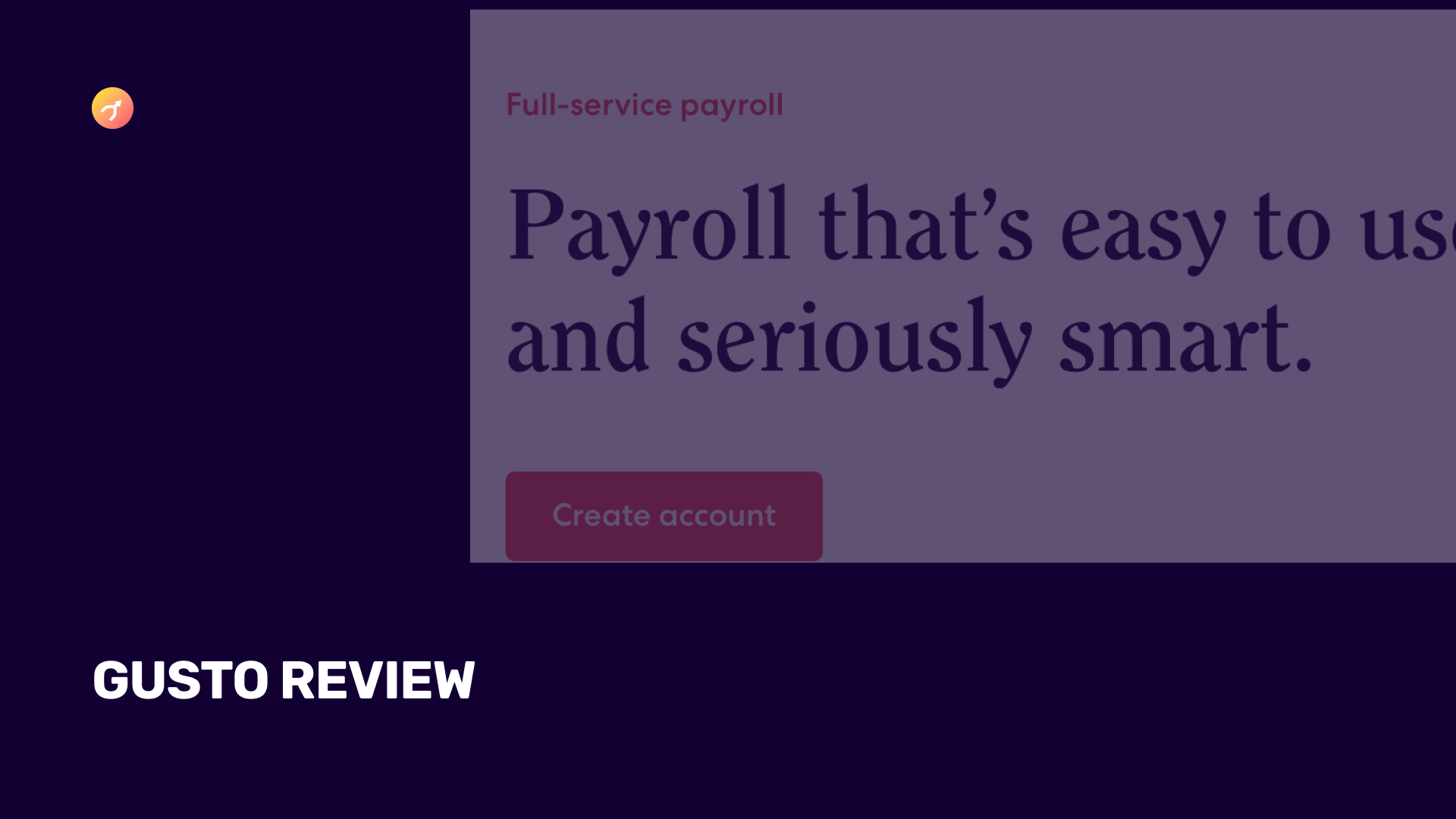 Gusto Payroll Reviews Manage Employees with Better Policies