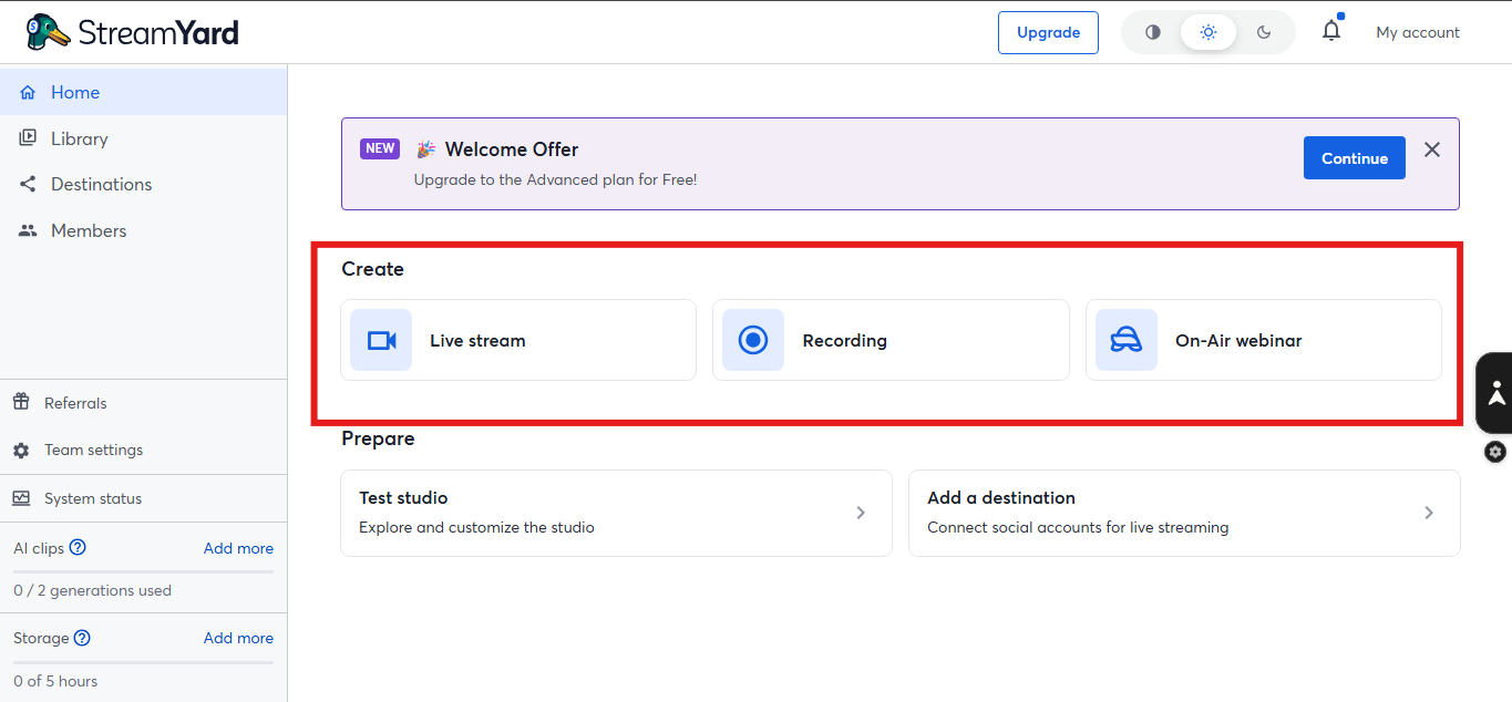 StreamYard account homepage showing three options to create a new session: Live Stream, Recording, and On-Air Webinar.