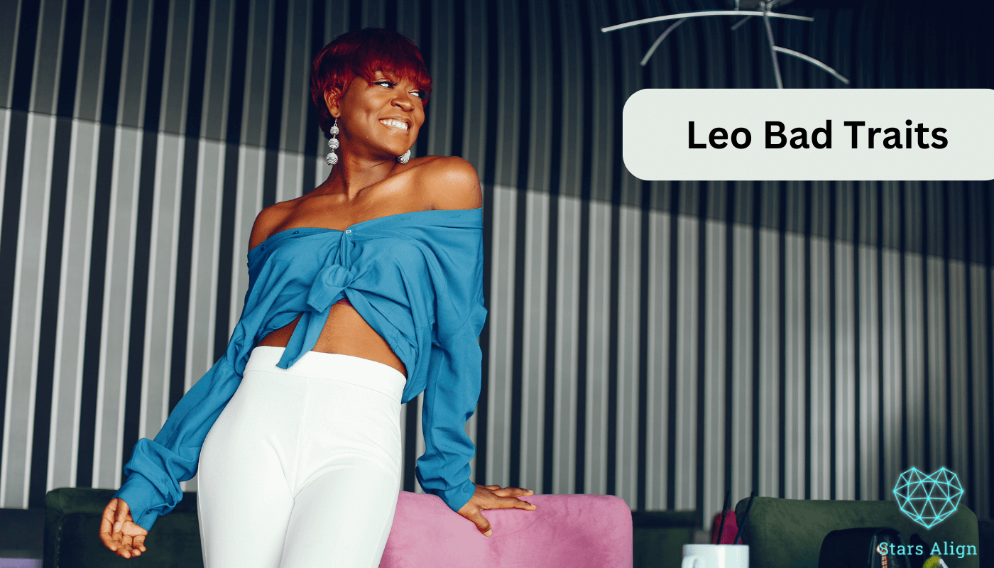 bad traits of a leo astrology sign