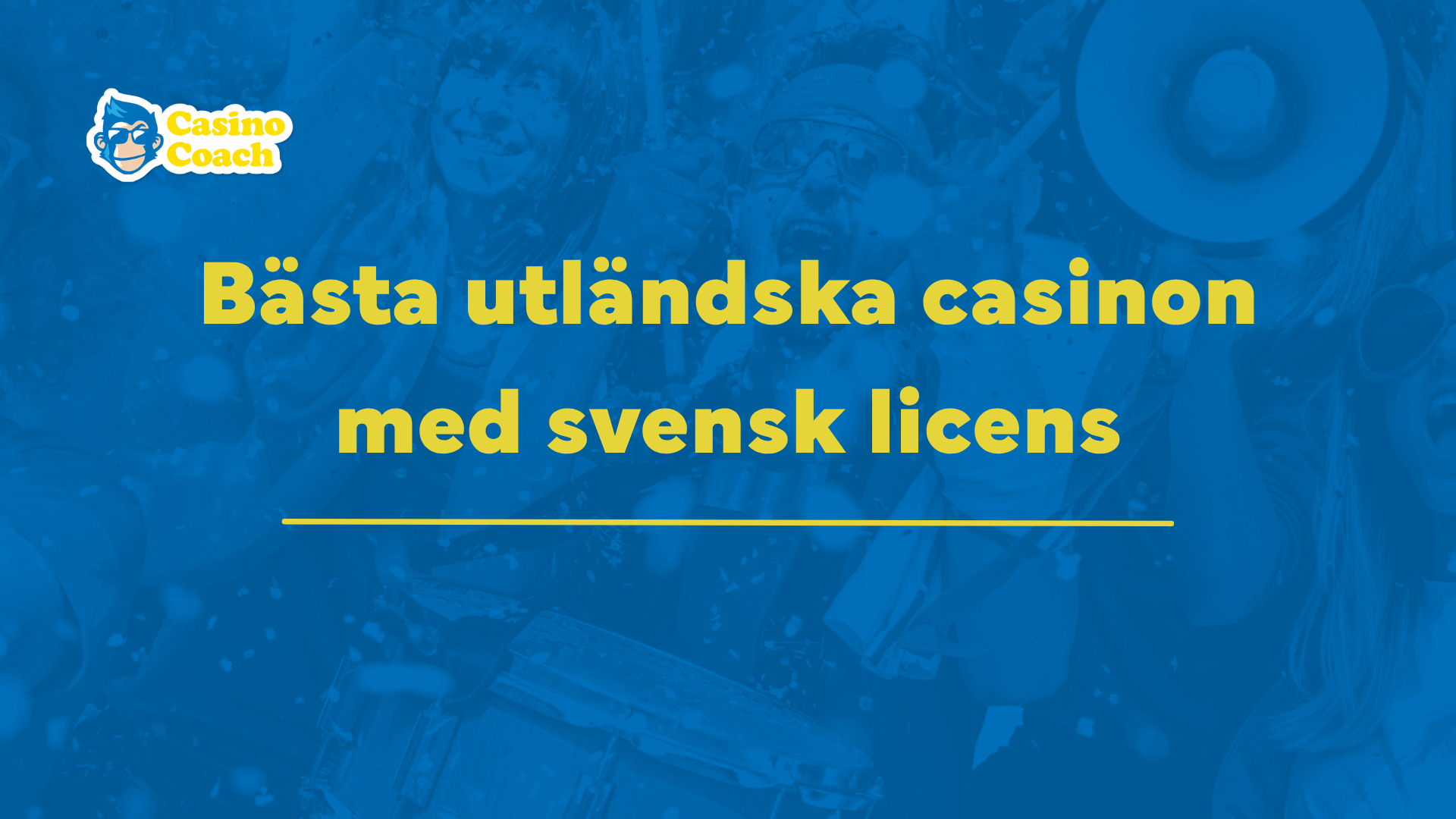 Bästa utländska casinon med svensk licens.