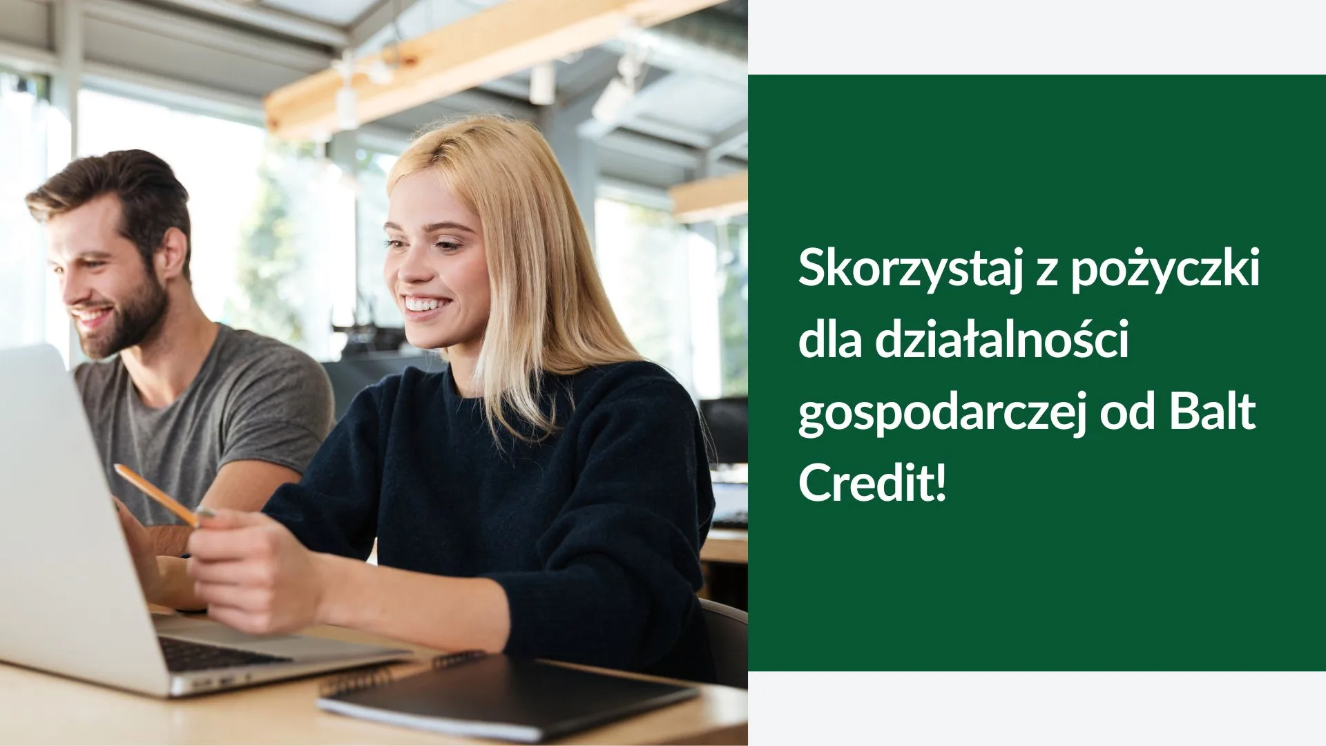 Skorzystaj z pożyczki dla działalności gospodarczej od Balt Credit! 