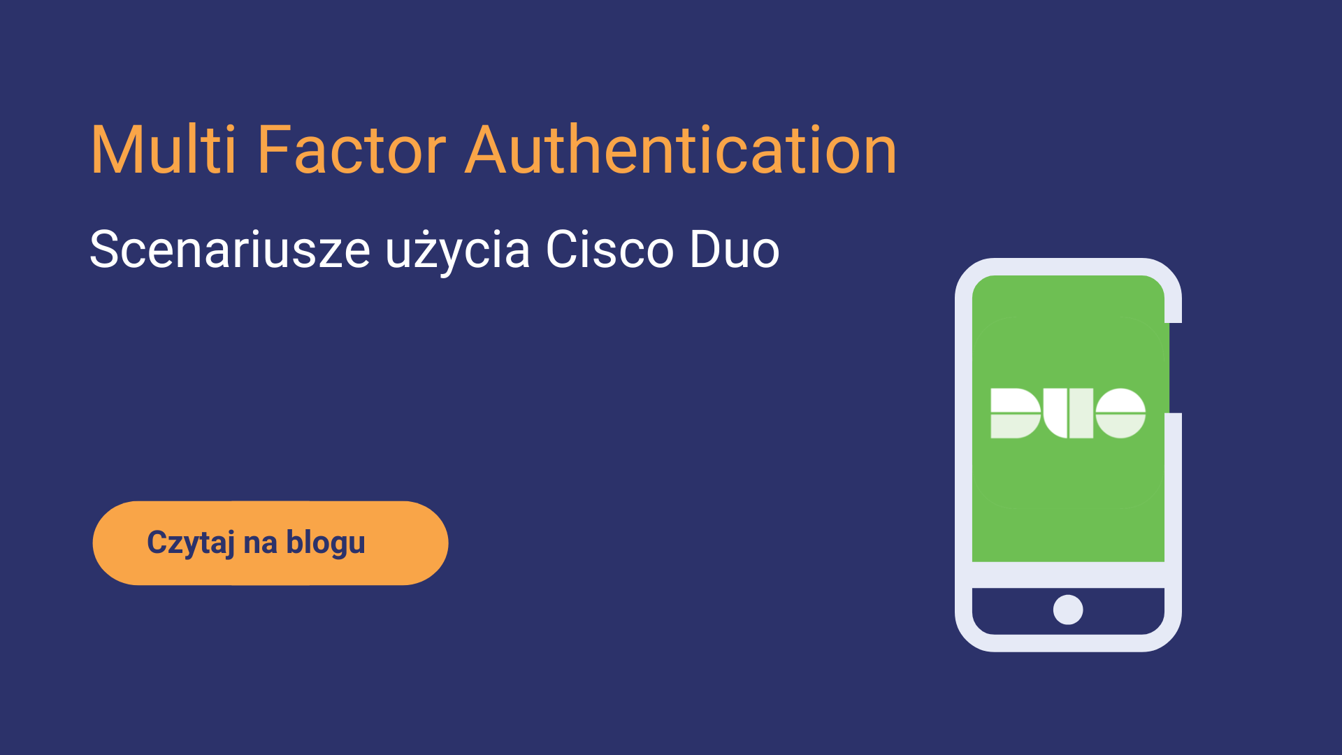 Cisco Duo scenariusze użycia MFA Uwierzytelnianie Wieloskładnikowe