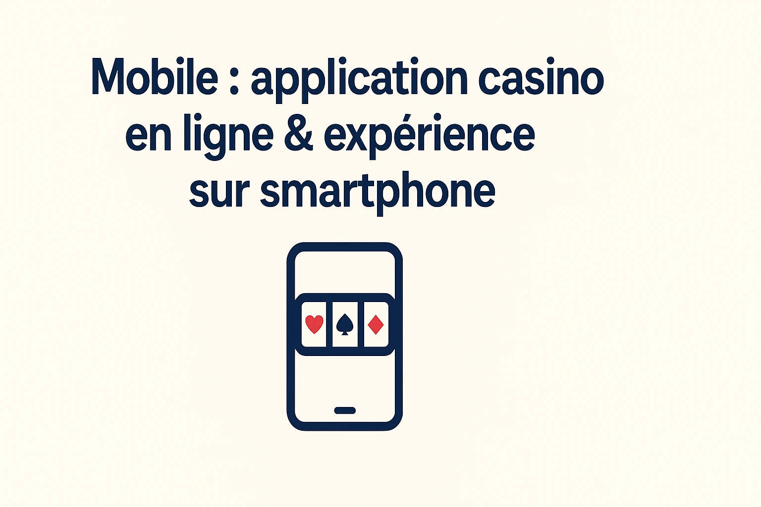 Mobile : application casino en ligne & expérience sur smartphone
