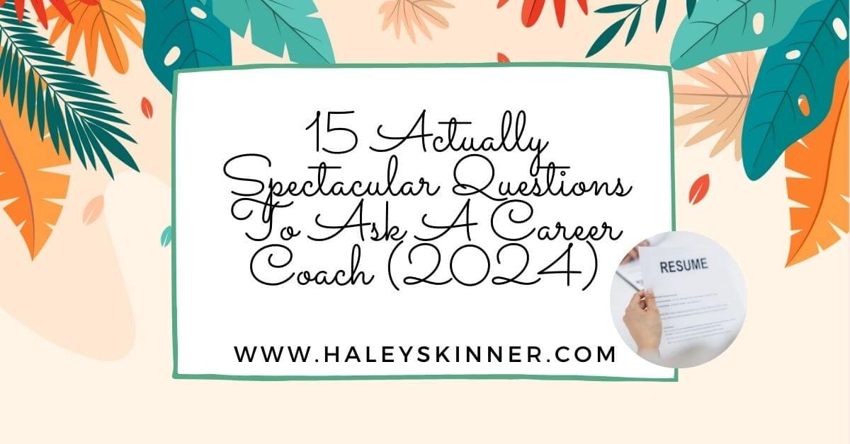 Questions to ask a career coach