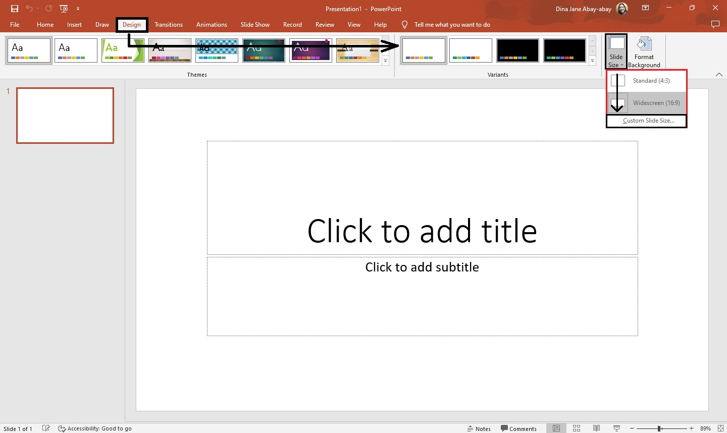 Click "Design" tab and select "Slide size." Then click "Custom Slide size."