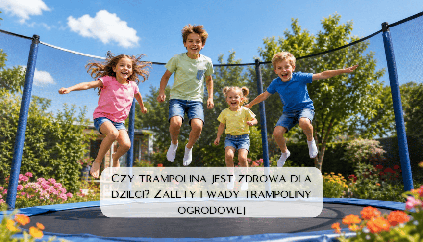 czy trampolina jest zdrowa