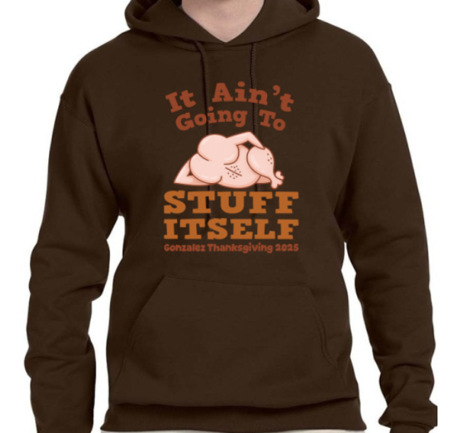 Funny Thanksgiving It Ain’t Going To Stuff Itself
