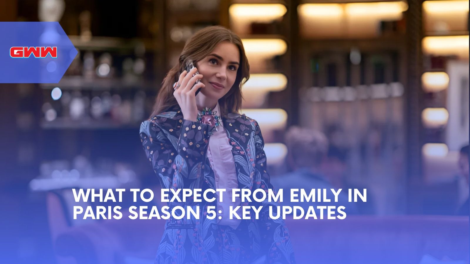 What to Expect from Emily In Paris Season 5: Key Updates
