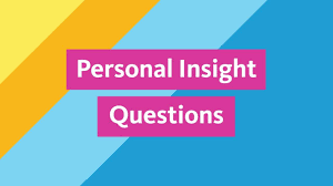 Personal Insight Questions : University of California Application