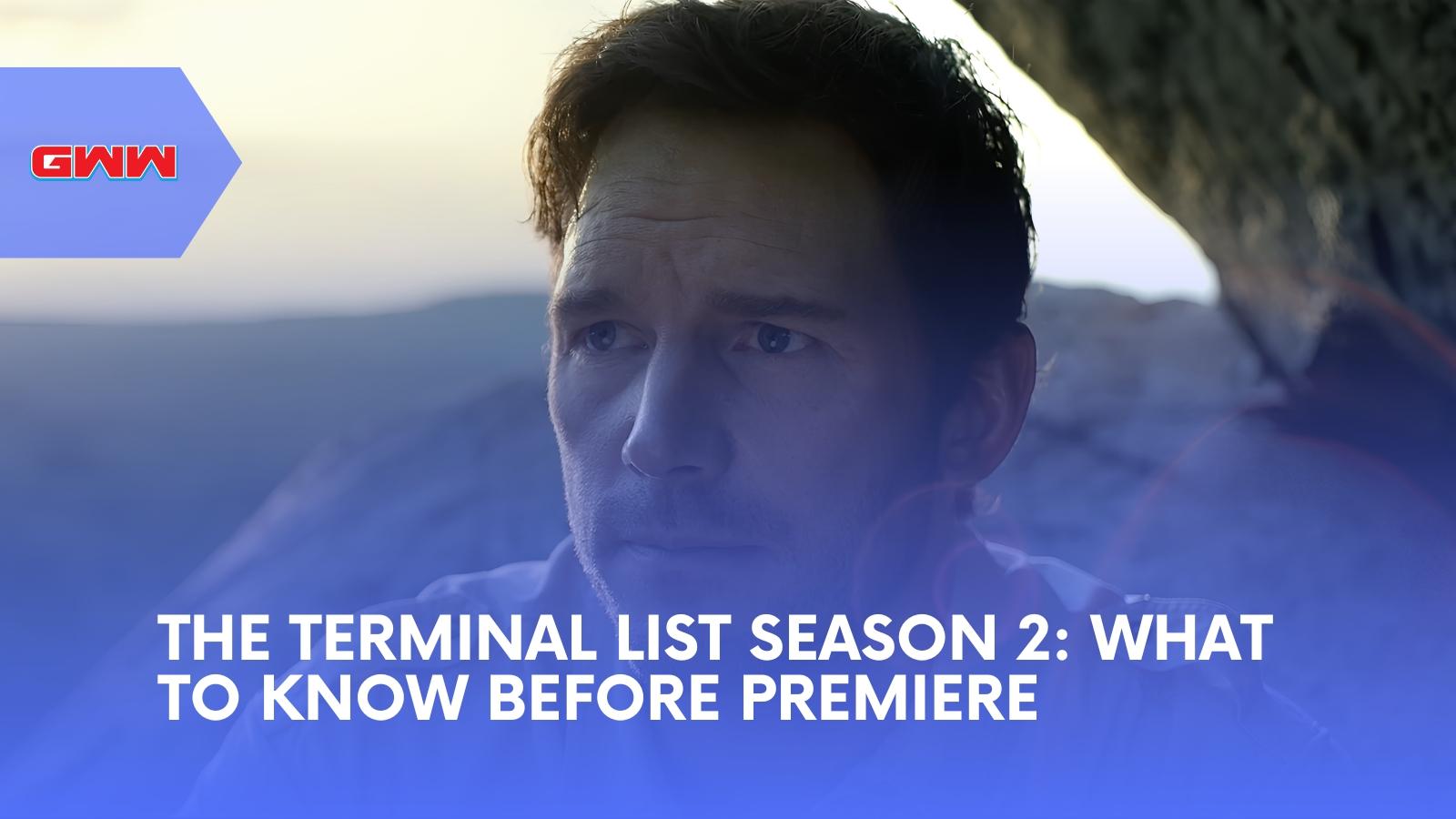 The Terminal List Season 2: What to Know Before Premiere