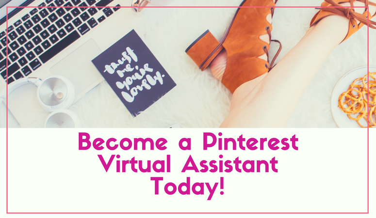 Become Pinterest Virtual Assistant