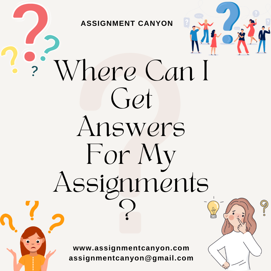 Where Can I get answers for my assignments? - as a college student?
