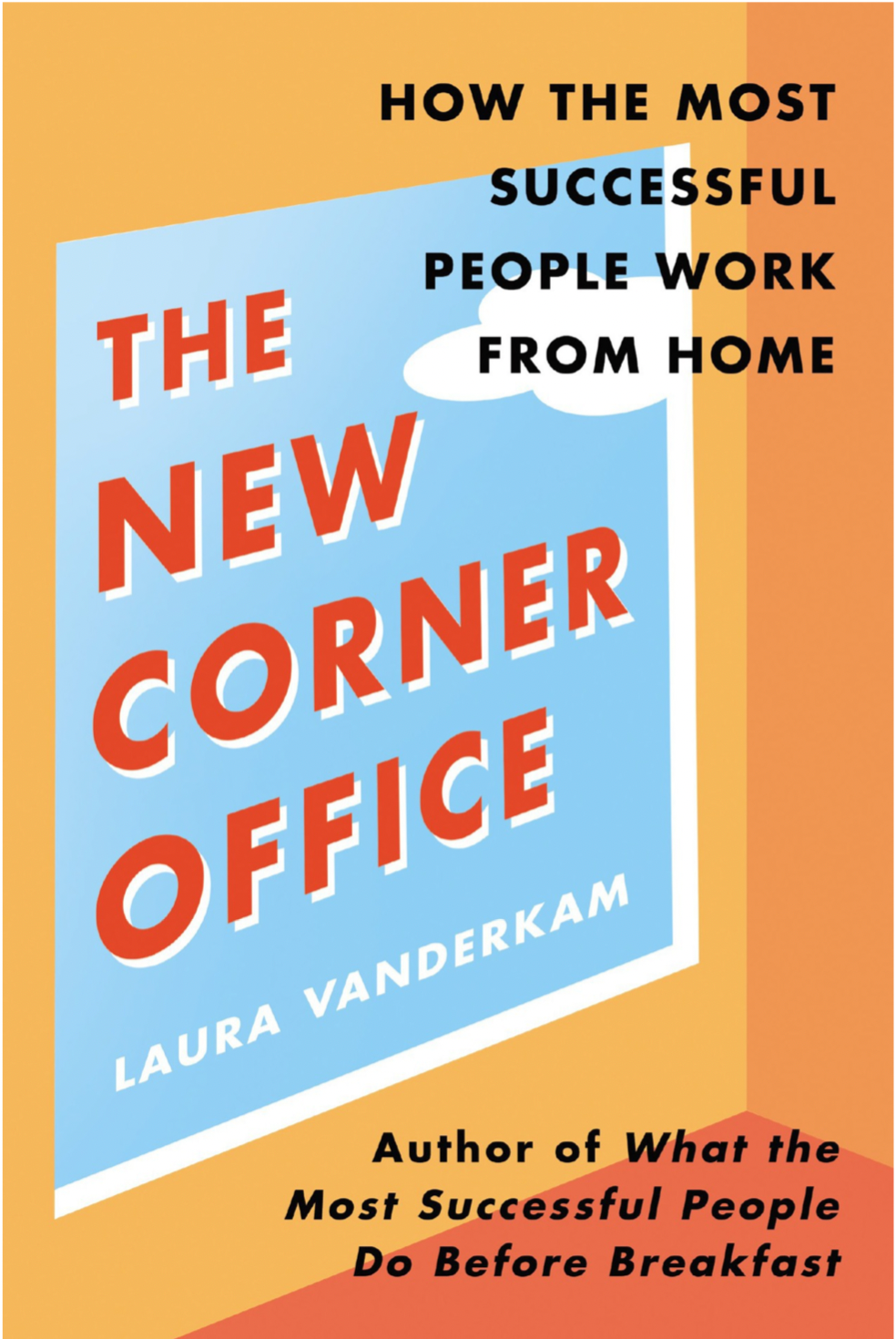 Book cover for The New Corner Office by Laura Vanderkam