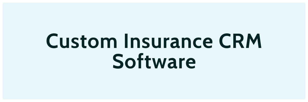 custom custom insurance solution