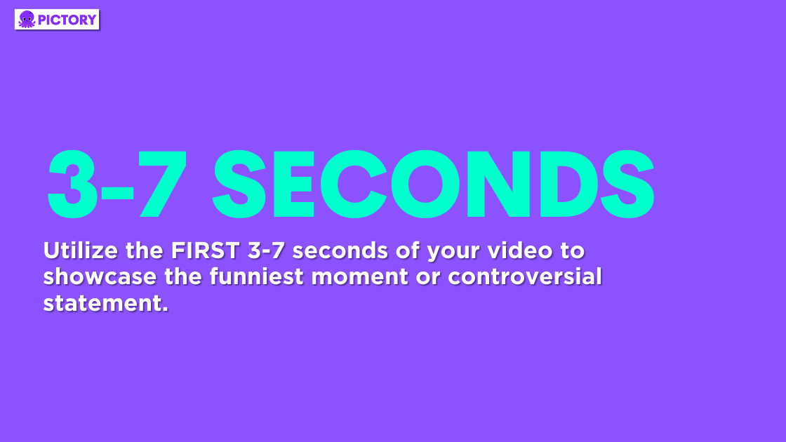Utilize the first 3-7 seconds of your video infographic 