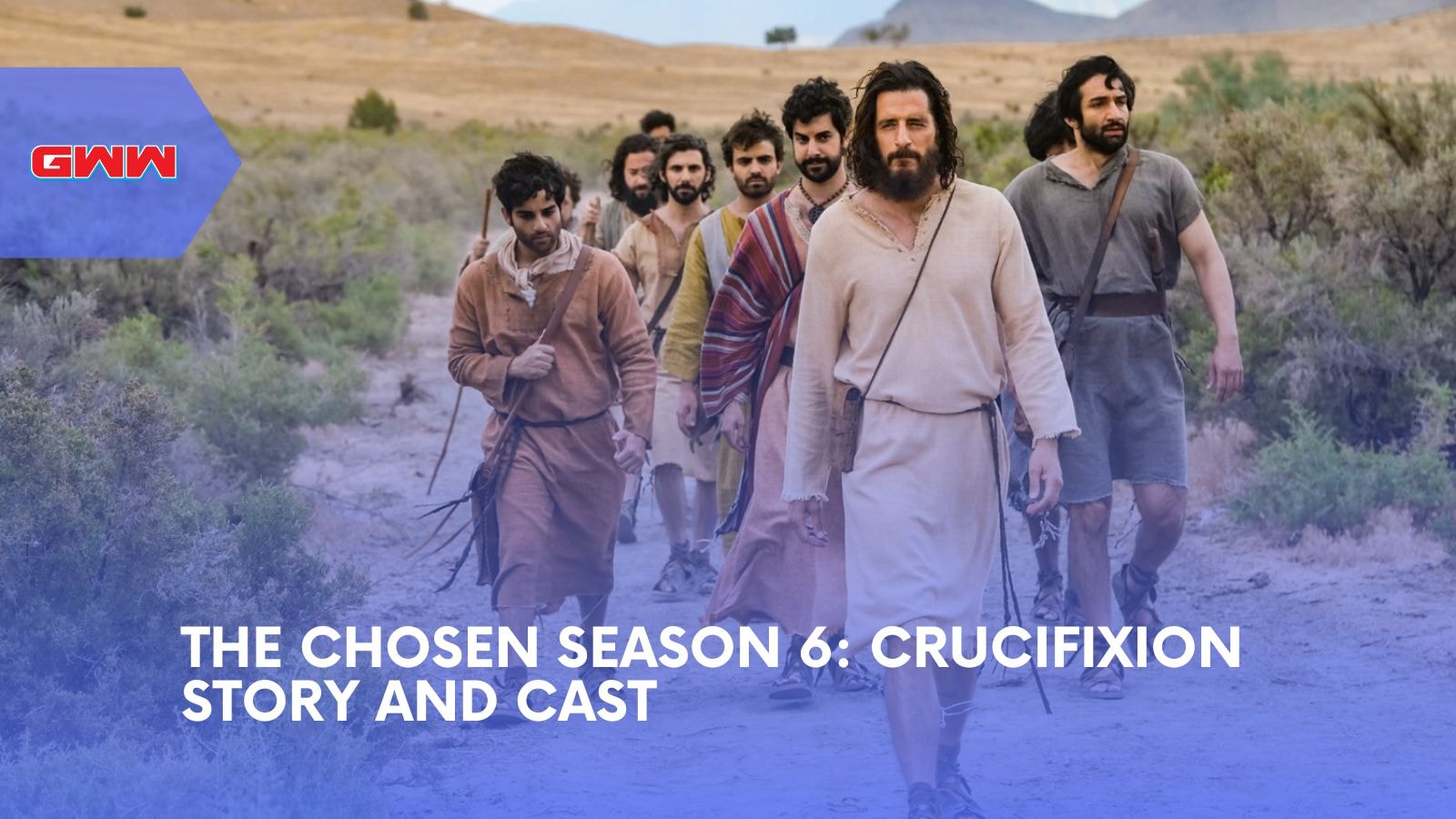 The Chosen Season 6: Crucifixion Story And Cast