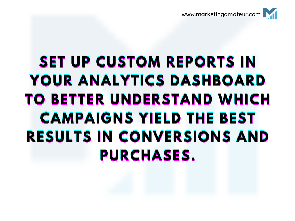 Set up custom reports in your analytics dashboard