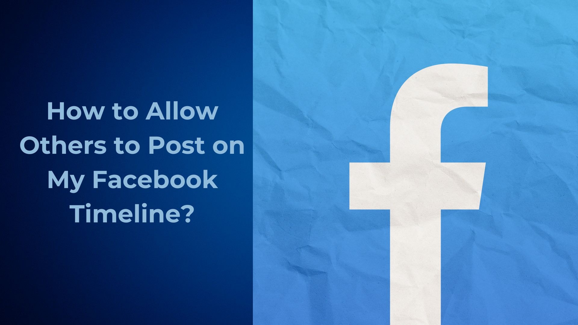 How-to-Allow-Others-to-Post-on-My-Facebook-Timeline