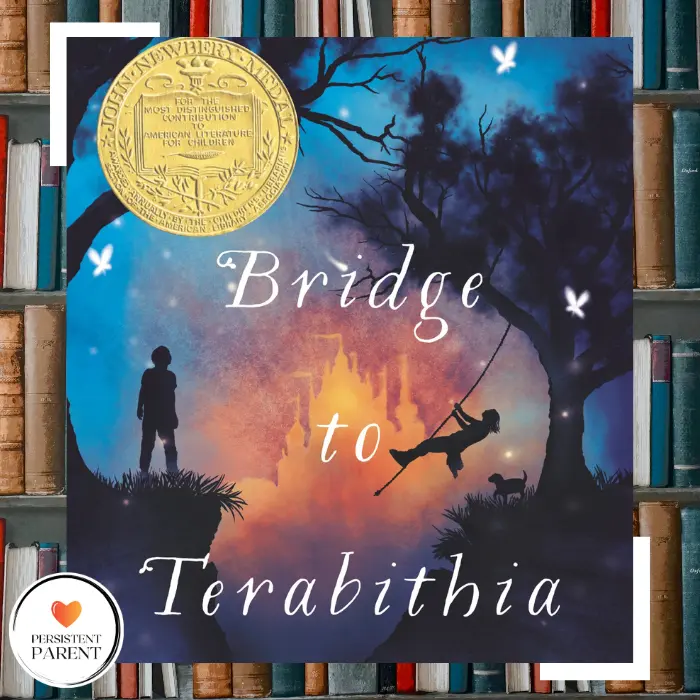 "Bridge to Terabithia" - Katherine Paterson Newberry Medal