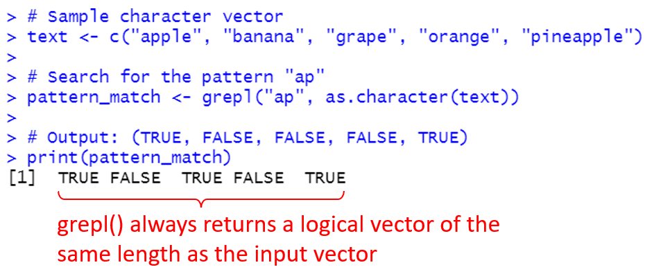 grepl() returns a logical vector indicating whether each element matches the 