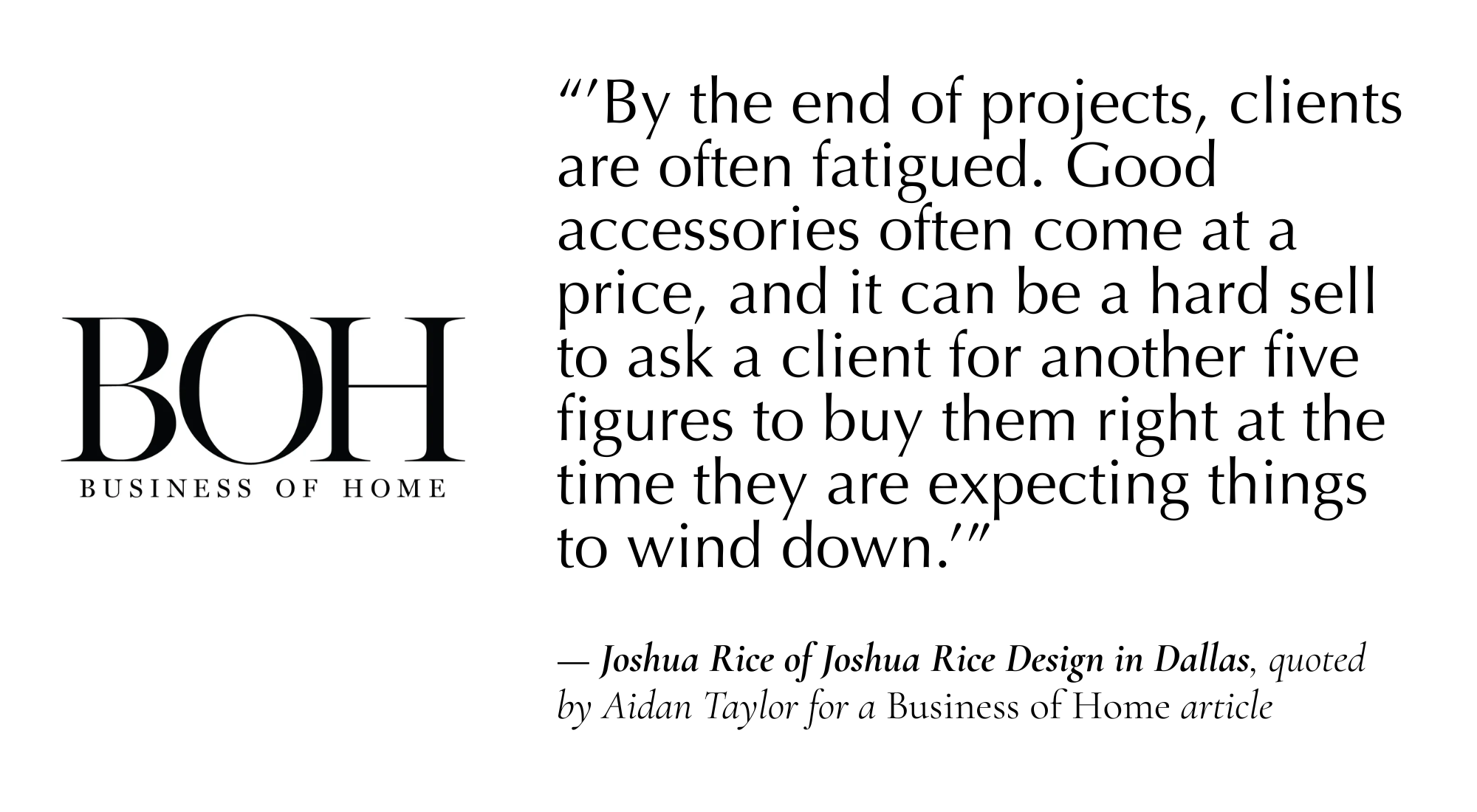 Business of Home quote about accessories budgets