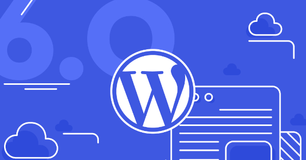 Nouvelle version de WordPress apporte amélioration WordPress 5.9., mises à jour sites web, édition produits Blog auteur source