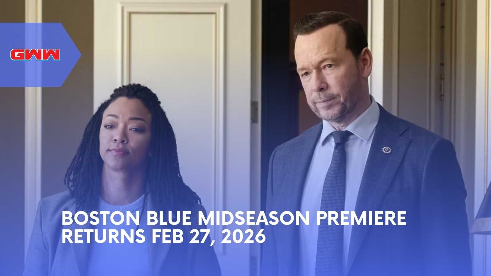 Boston Blue Midseason Premiere Returns Feb 27, 2026